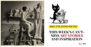 Read more about the article This Week’s Can’t-Miss Art Stories & Inspo